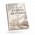 ADIÓS A LOS ATAQUES DE PÁNICO