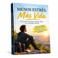 MENOS ESTRÉS, MÁS VIDA
